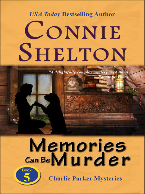 Title details for Memories Can Be Murder by Connie Shelton - Available